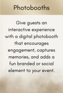 Poster titled Photobooths with a gold header; text describes a digital photobooth that engages guests, captures memories, and adds a fun branded or social element to your event.